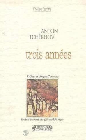 Trois années