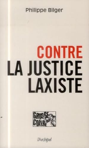 contre la justice laxiste