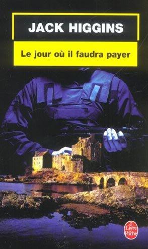 Le jour où il faudra payer