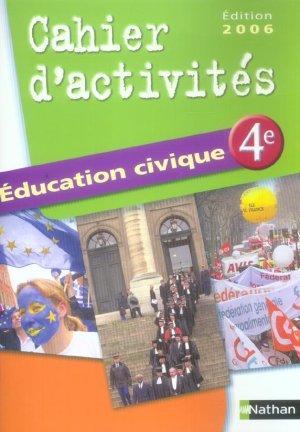 éducation civique ; 4ème ; cahier d'activités (édition 2006)