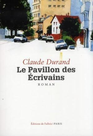 Image du vendeur pour le pavillon des crivains mis en vente par Chapitre.com : livres et presse ancienne