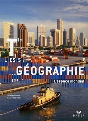 Géographie, Tle L-ES-S. l'espace mondial