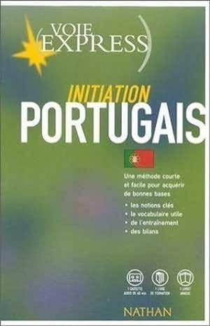 VOIE EXPRESS PORTUGAIS INITIATION