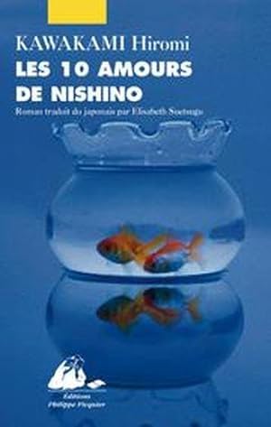 Image du vendeur pour les 10 amours de Nishino mis en vente par Chapitre.com : livres et presse ancienne