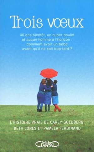 Seller image for Trois voeux for sale by Chapitre.com : livres et presse ancienne