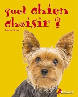 Image du vendeur pour Quel chien choisir ? mis en vente par Chapitre.com : livres et presse ancienne