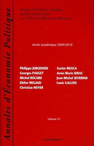 ANNALES D'ECONOMIE POLITIQUE PUBLIEES DEPUIS 1846 PAR LA SOCIETE D'ECONOMIE POLITIQUE T.57 ; ANNE...