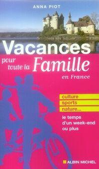 Vacances pour toute la famille