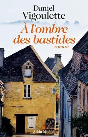 à l'ombre des bastides