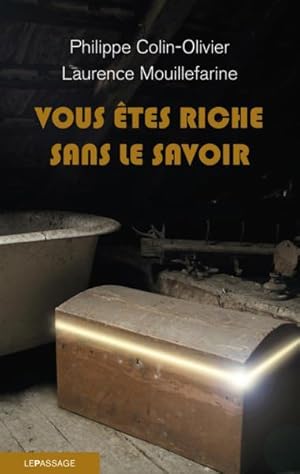 vous êtes riche sans le savoir