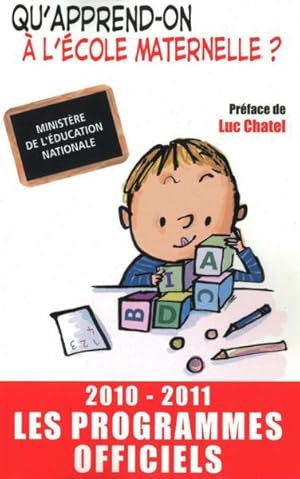 qu'apprend-on à l'école maternelle ? (édition 2010/2011)