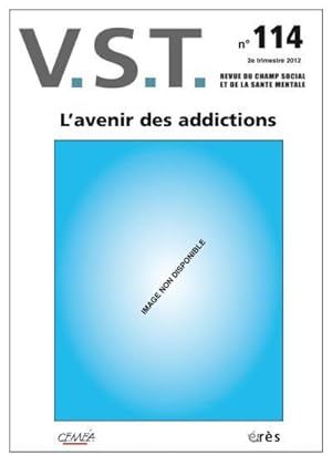 REVUE VST N.114 - l'avenir des addictions