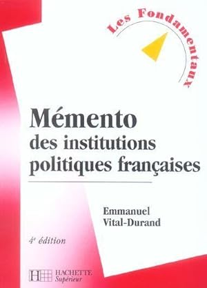 Mémento des institutions politiques françaises