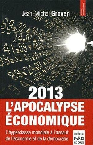 2013, l'apocalypse économique