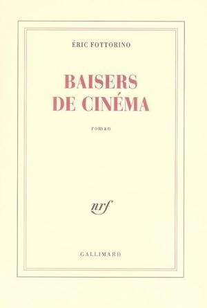 Seller image for Baisers de cinma for sale by Chapitre.com : livres et presse ancienne