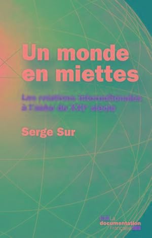 Un monde en miettes