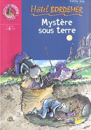 Hôtel Bordemer. Mystère sous terre