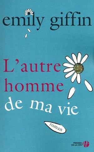 Seller image for L'autre homme de ma vie for sale by Chapitre.com : livres et presse ancienne