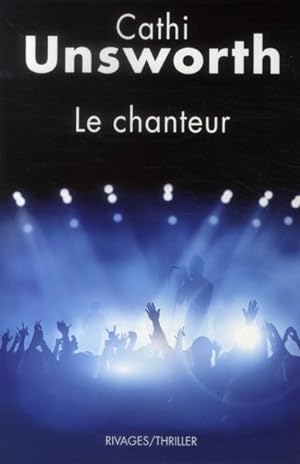 Seller image for Le chanteur for sale by Chapitre.com : livres et presse ancienne