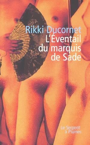 L'éventail du marquis de Sade