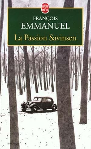 Bild des Verkufers fr La passion Savinsen zum Verkauf von Chapitre.com : livres et presse ancienne