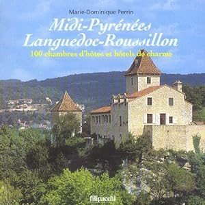 Midi-Pyrénées, Languedoc-Roussillon