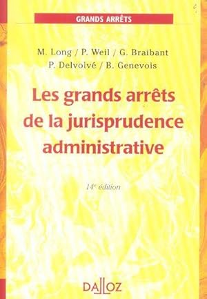 Les grands arrêts de la jurisprudence administrative