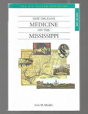 Bild des Verkufers fr New Orleans Medicine on the Mississippi zum Verkauf von K. L. Givens Books