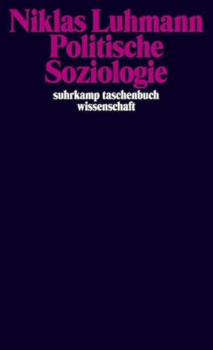 Imagen del vendedor de Politische Soziologie a la venta por BuchWeltWeit Ludwig Meier e.K.
