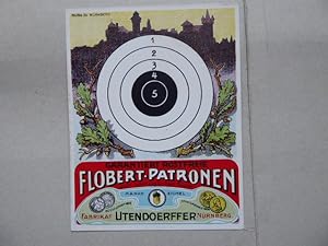 Schießscheibe. Garantiert rostfreie Flobert-Patronen Marke "Eichel" Fabrikat Utendoerffer Nürnberg.