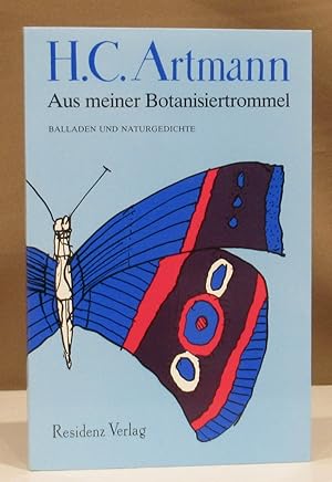 Bild des Verkufers fr Aus meiner Botanisiertrommel. Balladen und Naturgedichte. zum Verkauf von Dieter Eckert