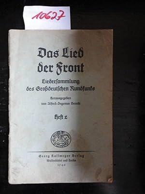Seller image for Das Lied der Front. Liedersammlung des Grodeutschen Rundfunks. Heft 2 (von 3) for sale by Galerie fr gegenstndliche Kunst