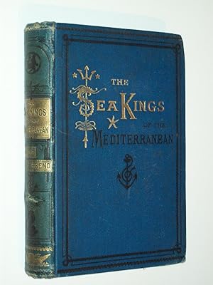 Bild des Verkufers fr The Sea-Kings of The Mediterranean zum Verkauf von Rodney Rogers