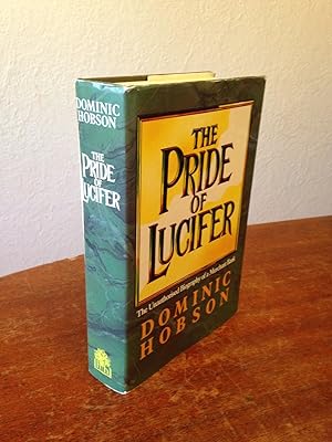 The Pride of Lucifer: Morgam Gremfe;; 1938-1988, The Unauthorized Biography of a Merchant Bank.