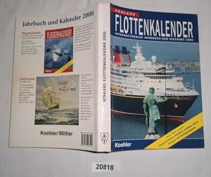 Seller image for Khlers Flottenkalender - Internationales Jahrbuch der Seefahrt 2000 for sale by Versandhandel fr Sammler