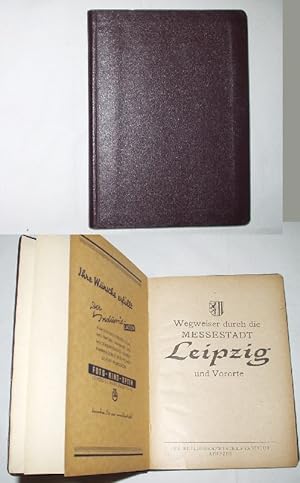 Seller image for Wegweiser durch die Messestadt Leipzig un Vororte for sale by Versandhandel fr Sammler