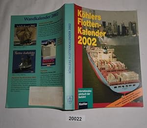 Seller image for Khlers Flottenkalender - Internationales Jahrbuch der Seefahrt 2002 for sale by Versandhandel fr Sammler