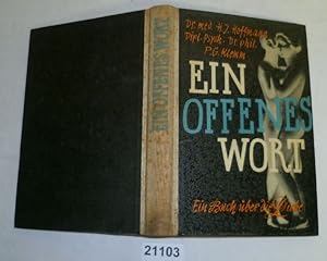 Seller image for Ein offenes Wort - Ein Buch ber die Liebe for sale by Versandhandel fr Sammler