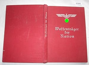 Seller image for Waffentrger der Nation - Ein Buch der deutschen Wehrmacht fr das deutsche Volk for sale by Versandhandel fr Sammler