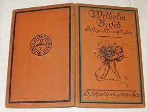 Bild des Verkufers fr Wilhelm Busch Lustige Kleinigkeiten zum Verkauf von Versandhandel fr Sammler