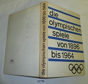 Die Olympischen Spiele von 1896 bis 1964