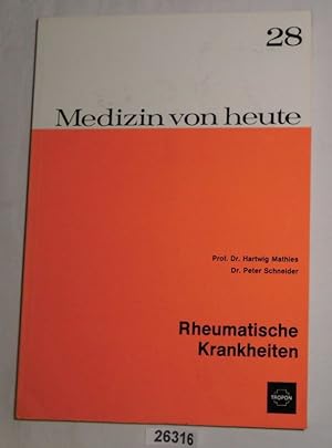 Seller image for Rheumatische Krankheiten - Medizin von heute 28 for sale by Versandhandel fr Sammler