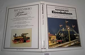 Seller image for Battenberg Sammler-Kataloge: Blechspielzeug Eisenbahnen - Von den Anfngen bis zum Beginn der kleinen Spur for sale by Versandhandel fr Sammler