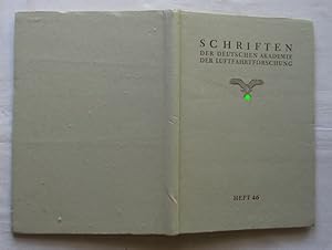 Imagen del vendedor de Schriften der Deutschen Akademie der Luftfahrtforschung Heft 46 a la venta por Versandhandel fr Sammler