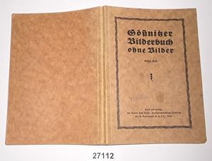 Seller image for Gnitzer Bilderbuch ohne Bilder - Humoristische Bltter aus den Erinnerungen eines alten Gnitzers, 1. (Erster) Teil for sale by Versandhandel fr Sammler