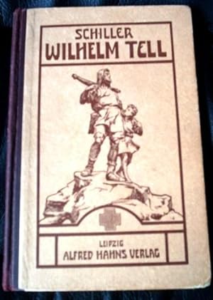Wilhelm Tell. Schauspiel in fünf Aufzügen.