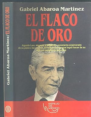 Seller image for EL FLACO DE ORO for sale by Valentin Peremiansky