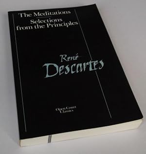 The Meditations and Selections from the Principles