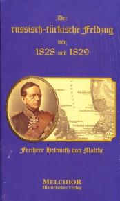 Der russisch-türkische Feldzug von 1828 und 1829 - Reprint d. Originalausg. von 1877