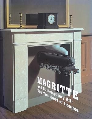 Bild des Verkufers fr Magritte and Contemporary Art : The Treachery of Images zum Verkauf von Randall's Books